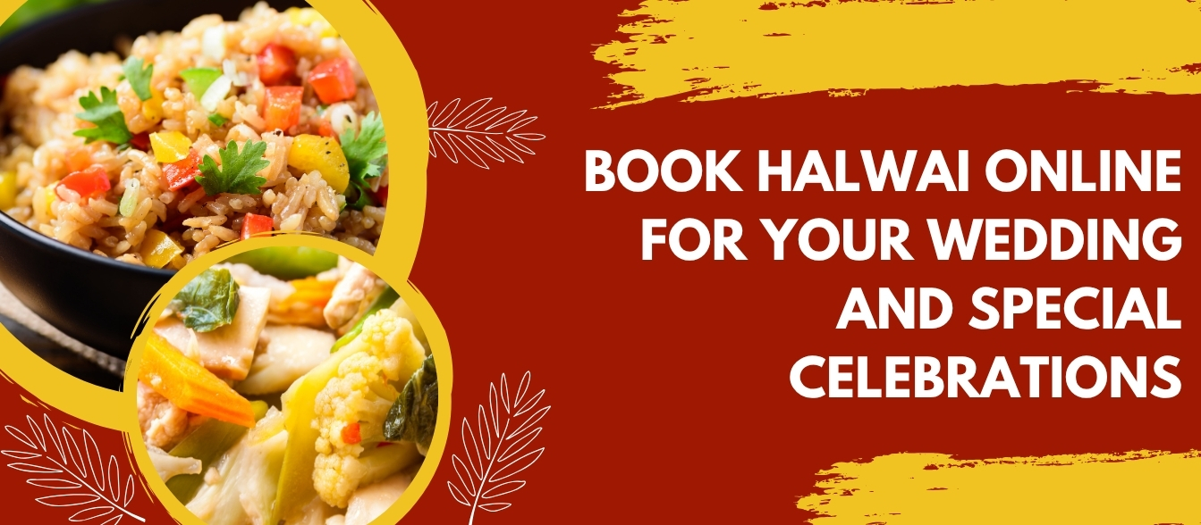 Book Halwai Online for Your Wedding and Special Celebrations